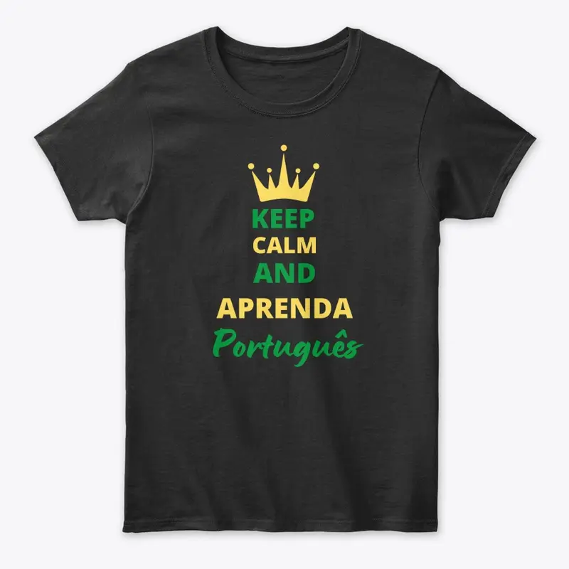 Keep Calm and Aprenda Português